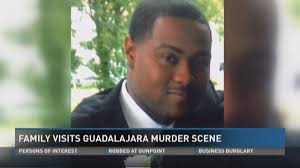 Family visits Guadalajara murder scene