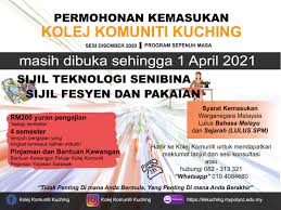Berita baik buat semua pelajar yang berminat dan berkelayakan khususnya lepasan spm/ setaraf. Kolej Komuniti Kuching