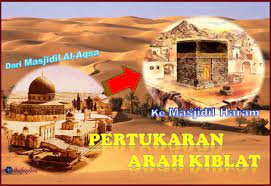 Kelebihan Fadhilat Hikmah Pertukaran Arah Kiblat Dari Masjidil Al Aqsa Ke Shafiqolbu
