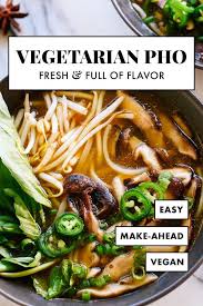 Vegetarian Pho Recipe Vietnamese Noodle Soup Cookie And Kate Recipe Vegetarian Pho Vegetarian Soup Recipes Pho Recipe