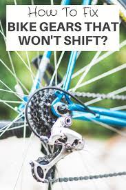 How To Fix Bike Gears That Won't Shift? Having Problems Changing #Gears On  Your Mountain #Bike Is A Common Problem But A Very Frustra… | Fixed Bike, Bike  Gear, Bike