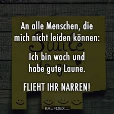 Wem der himmel eine große aufgabe zugedacht hat, dessen herz und willen zermürbt er erst durch leid. An Alle Menschen Die Mich Nicht Leiden Konnen Kaufdex