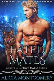 More than 10 english voices! Fated Mates Book 1 Of The True Mates Series A Werewolf Shifter Paranormal Romance 288 Pages Largepdf