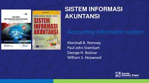Keseluruhan buku ini berisi tidak membahas akuntansi. Sistem Informasi Akuntansi Ppt Download