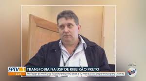 Professor da USP de Ribeirão é condenado a 3 anos e 10 meses por transfobia contra alunas