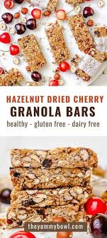 Hazelnut Cherry Granola Bars Gluten Free The Yummy Bowl Recipe In 2020 Yummy Snacks Dried Cherries Granola Granola Recipe Bars