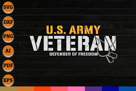Download Us Army Veteran Defender Of Freedom Svg Png Printable Cutting Files Crella