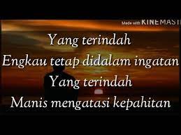 Yang terindah ku pintakan di dalam. Yang Terindah Achey Lirik Video Youtube