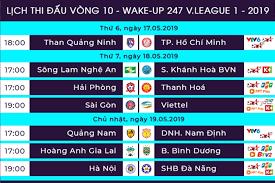 Xem lịch v league 2021 trực tiếp của hagl, tphcm, hà nội, bình định, nam định, slna.chính xác nhất. Bong Ä'a Viá»‡t Nam Lá»‹ch Thi Ä'áº¥u Vong 10 V League 2019