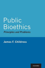 Public Bioethics Ebook By James F Childress Rakuten Kobo In 2020 Bioethics Public Ebook