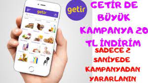 Bu kampanya ilk getir siparişine özeldir. Getirde Buyuk Kampanya 20 Tl Lik Indirim Sadece 2 Saniyede Kampanyadan Yararlanin Youtube