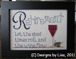 Drinks is one of our specialties. Designs By Lisa Retirement Wine Cross Stitch Pattern