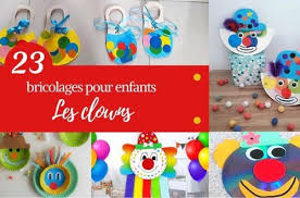 23 Bricolages De Clowns A Faire Avec Les Enfants En 2020 Bricolages Pour Enfants Enfant Deguisement Fait Maison