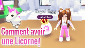 Comment Faire Pour Avoir Une Licorne Sur Adopt Me Jeux Roblox Youtube