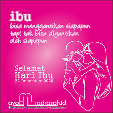 Kami mengucapkan selamat hari wanita dunia atau happy international women's day! Kumpulan Gambar Ucapan Selamat Hari Ibu Ayo Madrasah