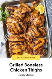 The Best Grilled Chicken Thighs Recipe In 2020 Easy Chicken Dinner Recipes Healthy Chicken Recipes Grilled Chicken Thighs
