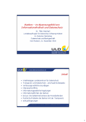 Die unicredit bank austria ag hält sich strikt an die datenschutzrechtlichen vorschriften bei der erhebung. Banken Im Spannungsfeld Von Informationsfreiheit Und Datenschutz Uld