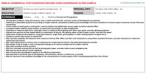 With a photographer resume guide like ours, yes you can! Commercial Photographer Resume Sample