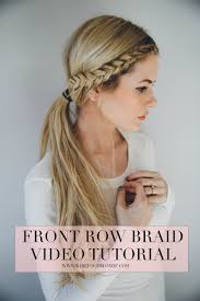 Compared with shopping in real stores, purchasing products including hair on dhgate will endow you great. Front Row Braid Tutorial Barefoot Blonde By Amber Fillerup Clark