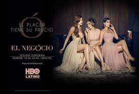 Las Chicas De El Negocio Estan De Regreso En Hbo Latino Para Una Segunda Temporada Que Se Estrena El 10 De Julio De 2015