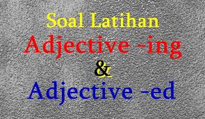 We did not find results for: Soal Latihan Adjective Ing Adjective Ed Dalam Bentuk Dialog Dimensi Bahasa Inggris