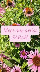 Meet our artist SARAH!,