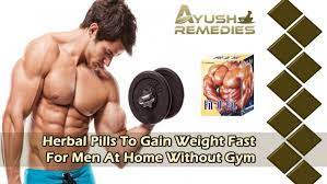 How to gain weight in a week for males. Herbal Pills To Gain Weight Fast For Men At Home Without Gym By Bailey Arthur Issuu