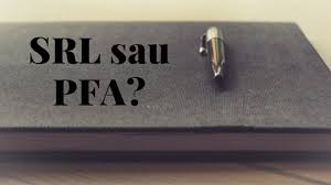 Pfa sau srl avantaje dezavantaje 2018. Srl Sau Pfa AlÄƒturi De Afacerea Ta De La Inceput