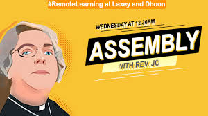 Don't forget that Rev Jo will be leading an assembly for us later today at  12.30pm. This will be online and live