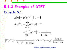 I found function that get dtft using fft inside. Ppt Chapter 5 The Discrete Time Fourier Transform Powerpoint Presentation Id 5799257