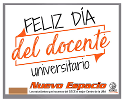Haz clic aquí para envíar y compartir: Nuevo Espacio Cece On Twitter Dia Del Docente Universitario Desde Nuevo Espacio Les Deseamos Un Feliz Dia A Todos Los Docentes Universitarios Especialmente A Todos Los Docentes De Nuestra Facultad