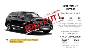 Unlike car purchase deals, new vehicle lease deals are almost always limited to cars with precise trim levels and option packages. Pre Negotiated Deal 2021 Audi Q7 Quattro For 549 Month 0 Down Ttl Costco Sold Out Leasehackr