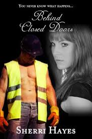What goes through a door but never goes in and never comes out. Behind Closed Doors Daniels Brothers 1 By Sherri Hayes