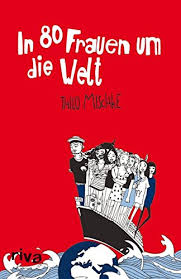Descargar la milla verde gratis en formato pdf y epub. In 80 Frauen Um Die Welt Thilo Mischke Pdf Sidcbersrumdi