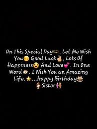  45 Ideas For Quotes Friendship Birthday Sisters Happy Birthday Quotes For Friends Birthday Quotes For Best Friend Happy Birthday Sister Quotes