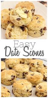 Easy Date Scones Chef Not Required Recipe Date Scones Scones Easy Scone Recipe