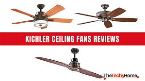Life happens underneath a kichler ceiling fan and we want it to happen with ease. Kichler Ceiling Fans Reviews