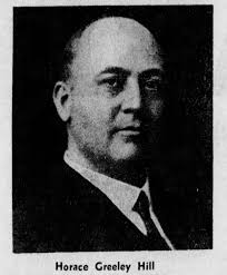 Horace Greeley Hill (1873-1942)