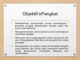 Sistem, susunan pangkat, dan masa kenaikan pangkat sistem kenaikan pangkat dilaksanakan berdasarkan : E Pangkat Aplikasi Dalam Talian Online Bagi Membolehkan