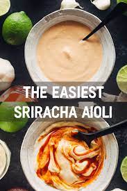 Sriracha Aioli Recipe Recipe Siracha Recipes Aioli Recipe Sriracha Aioli