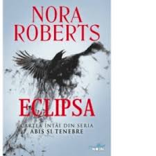 Eclipsa Cartea Intai Din Seria Abis Si Tenebre Nora Roberts Nora roberts is the nyt bestselling author of more than 215 novels. seria abis si tenebre nora roberts