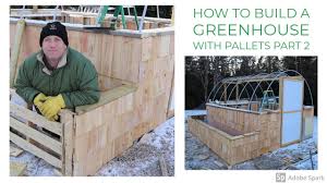 Moreover, you will get diy tutorials also about how to build durable wooden benches, and seats out of pallets will go divine to your green garden space. How To Build A Greenhouse With Pallets Part 1 Youtube