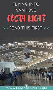 Flights To San Jose Costa Rica Arrival Guide San Jose Costa Rica Costa Rica Travel Costa Rica Honeymoon