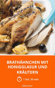 Brathahnchen Mit Honigglasur Und Krautern Rezept Brathahnchen Rezepte Hahnchen