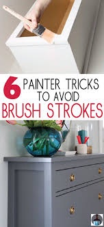 7 Tricks To Avoid Brush Strokes Painted Furniture Ideas Refinishing Furniture Paint Furniture Painted Furniture