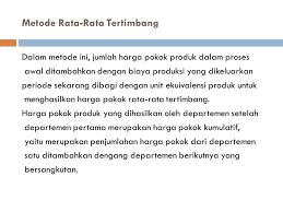 Hitung sediaan akhirnya menggunakan rata sederhana & rata tertimbang ! Metode Rata Rata Tertimbang Metodemasuk Pertama Keluar Pertama Ppt Download