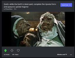 Your current browser isn't compatible with soundcloud. Quick While The Earth Is Destroyed Complete The Upvote Form And Queue To Upvote Vogons Imgur