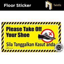 Please Take Off Your Shoe Sila Tanggalkan Kasut Anda Floor Sticker 40cm X 20cm Floor Signboard Sticker Lazada