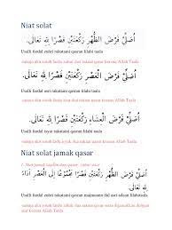 Setelah masuk waktu zohor dan ketika itu kita sudah berada dalam perjalanan bermusafir, maka berniatlah kita untuk mengerjakan solat fardu zohor di waktu. Niat Solat Jamak Qasar