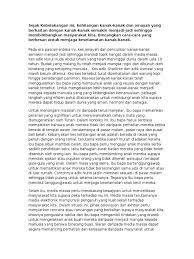 Kempen dan peraturan yang dibuat ini untuk keselamatan dan demi melindungi nyawa anak mereka. Karangan Cara Cara Menjaga Keselamatan Kanak Kanak